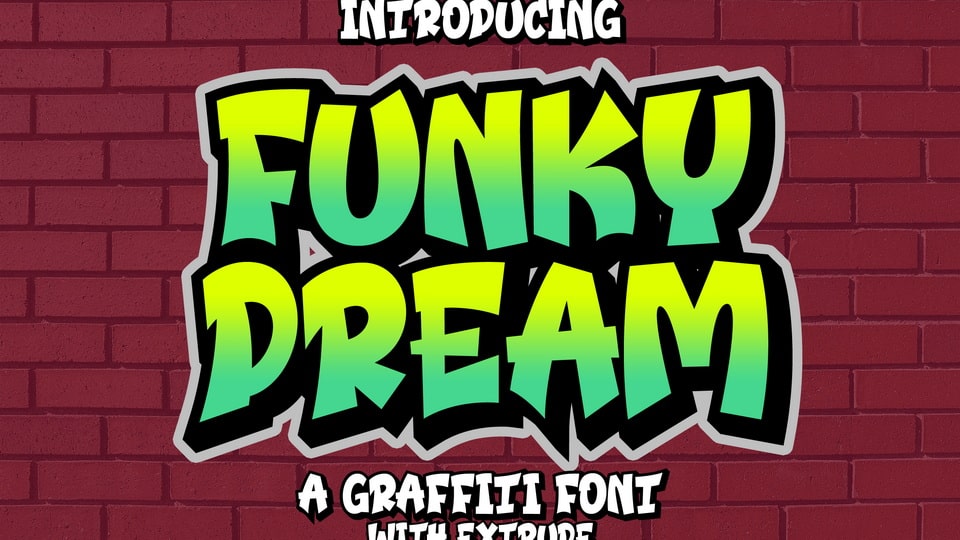 

Funky Dream: A Cool and Urban Display Font