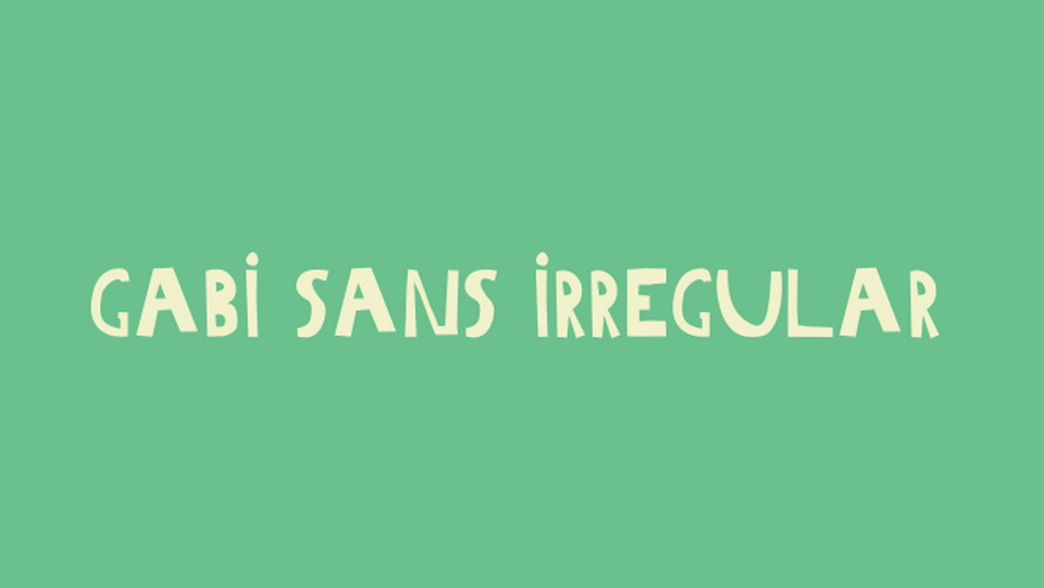 

Gabi Sans Irregular Font - A One-of-a-Kind Decorative Font