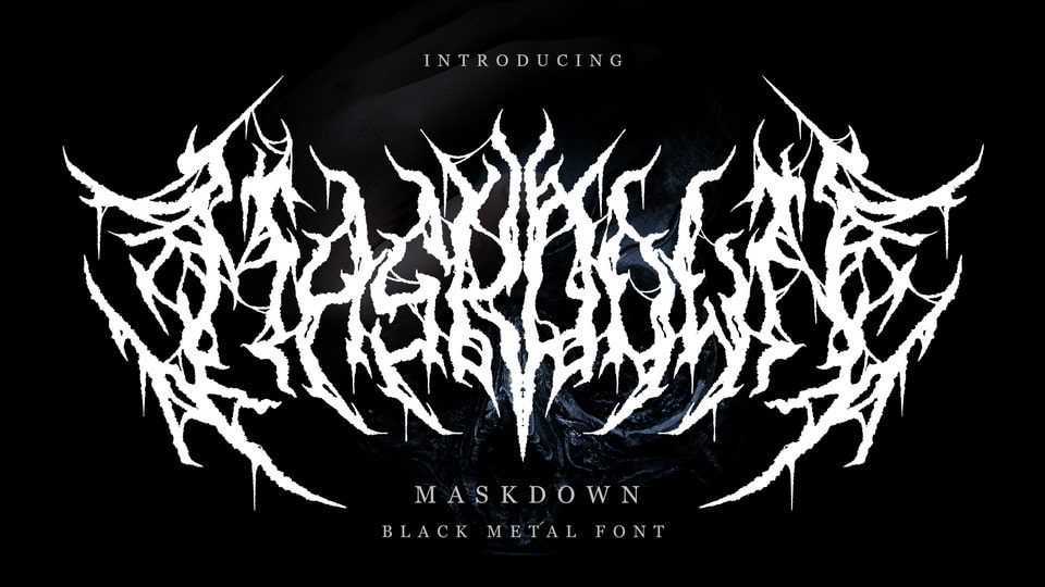 

Maskdown: Heavy Black Metal Font