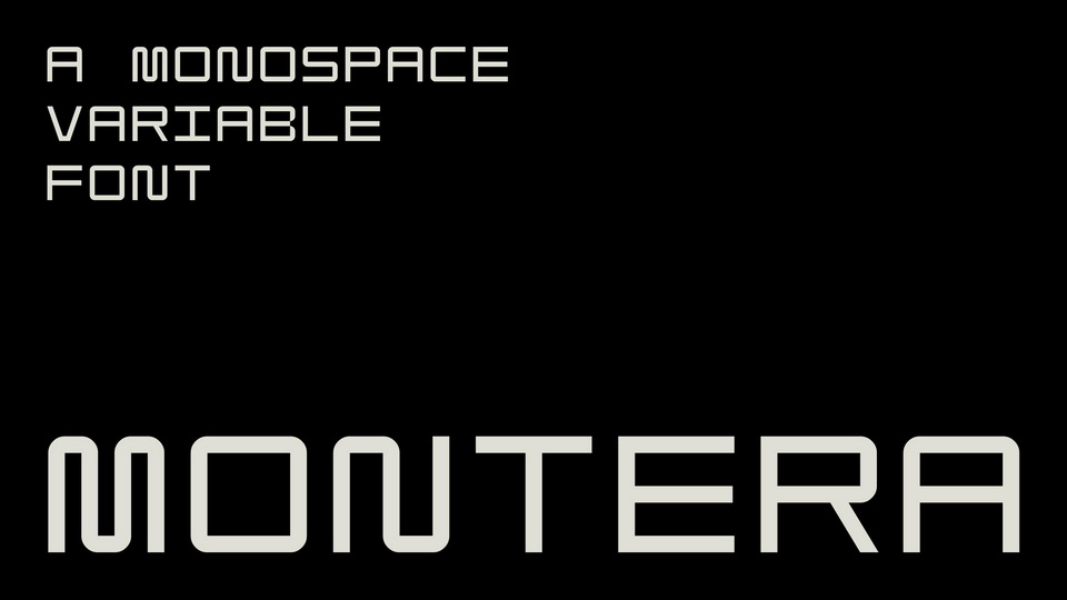 

Montera: A Playful and Orderly Monospace Variable Font