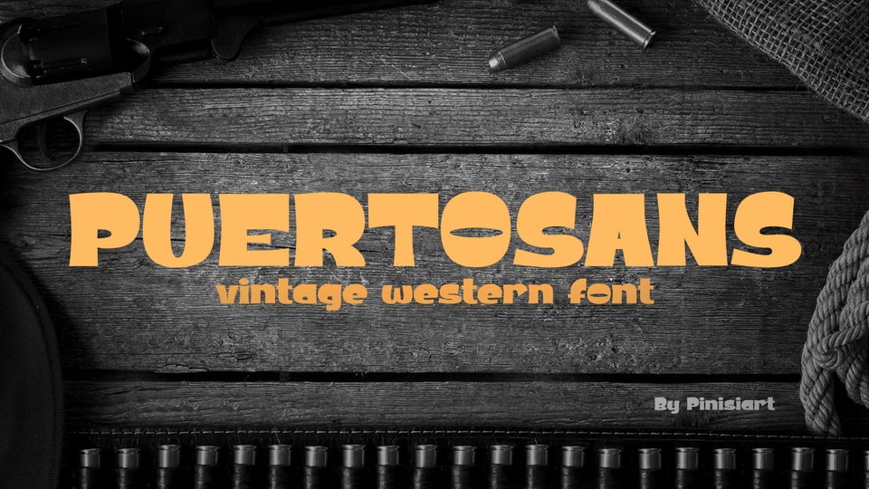 

PUERTOSANS: A Vintage Western Font for Rustic Charm in Your Design Projects