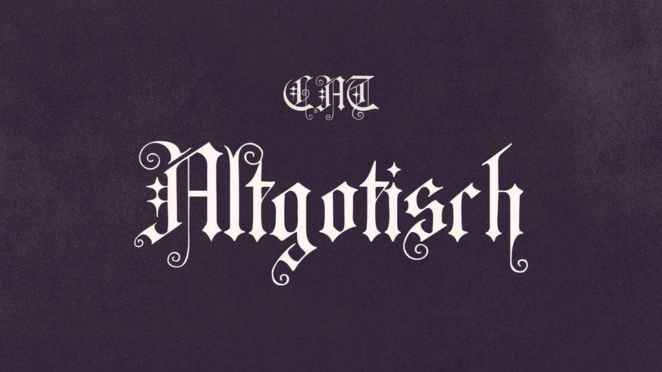 

CAT Altgotisch: An Elegant and Intricate Old Gothic Font