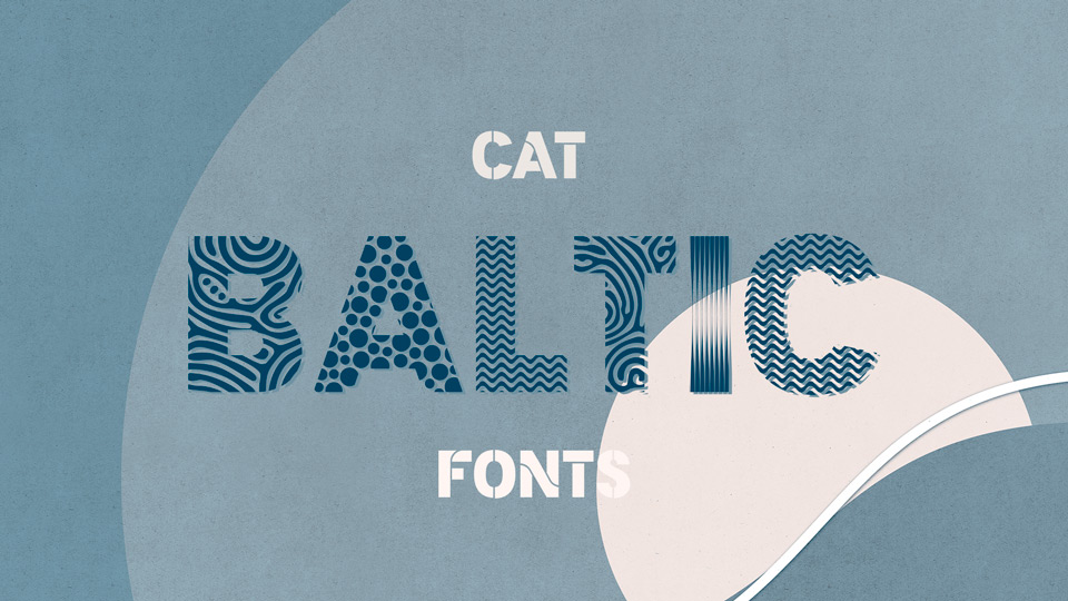 

Baltic: An Incredible Display Font Collection with Endless Creative Possibilities