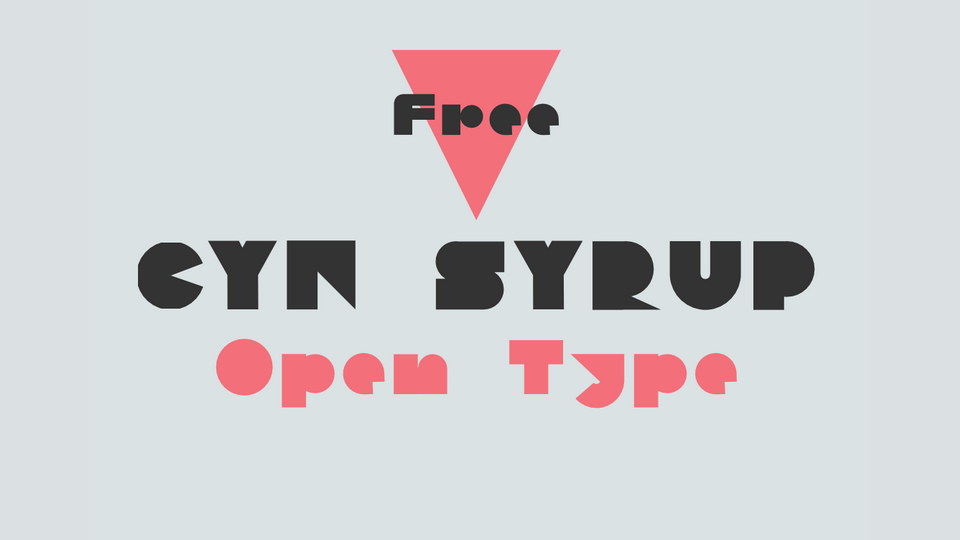 CYN Syrup: A Visually Appealing Display Font Inspired by Geometric Shapes