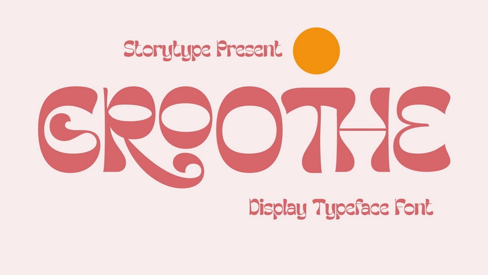 

Groothe: A Groovy and Funky Display Typeface