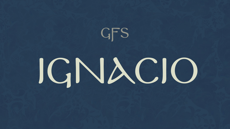 

GFS Ignacio: A Modern Take on Timeless Majuscule Letters
