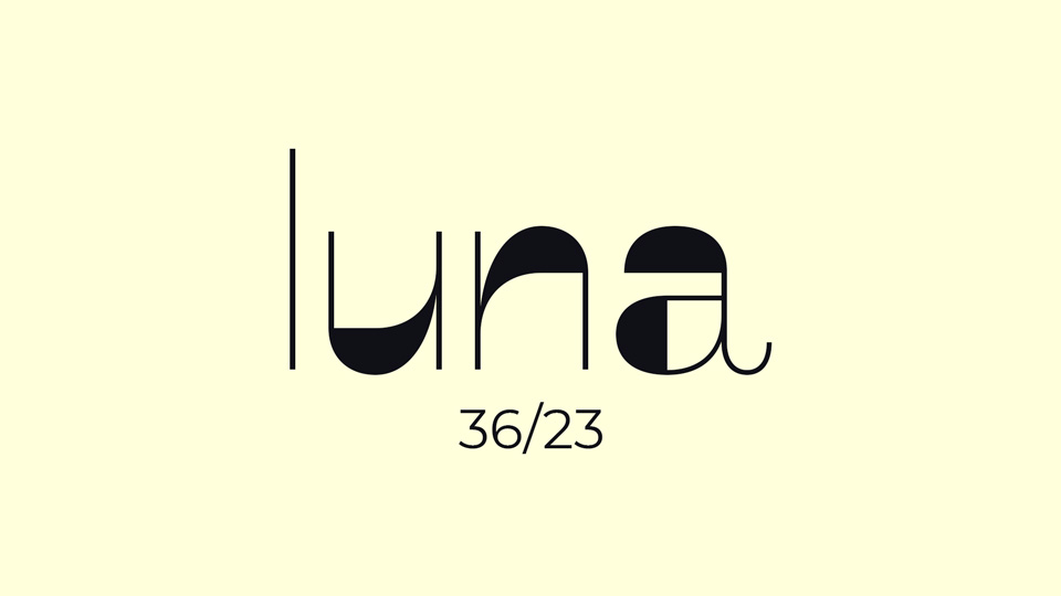 

Luna: A High Contrast Display Typeface Inspired by a Single Letter