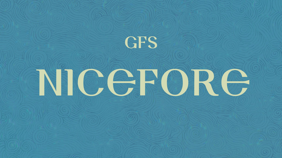 

GFS Nicefore: A Captivating Display Typeface Inspired by the Byzantine Majuscule Letterforms of the 5th to 7th Centuries