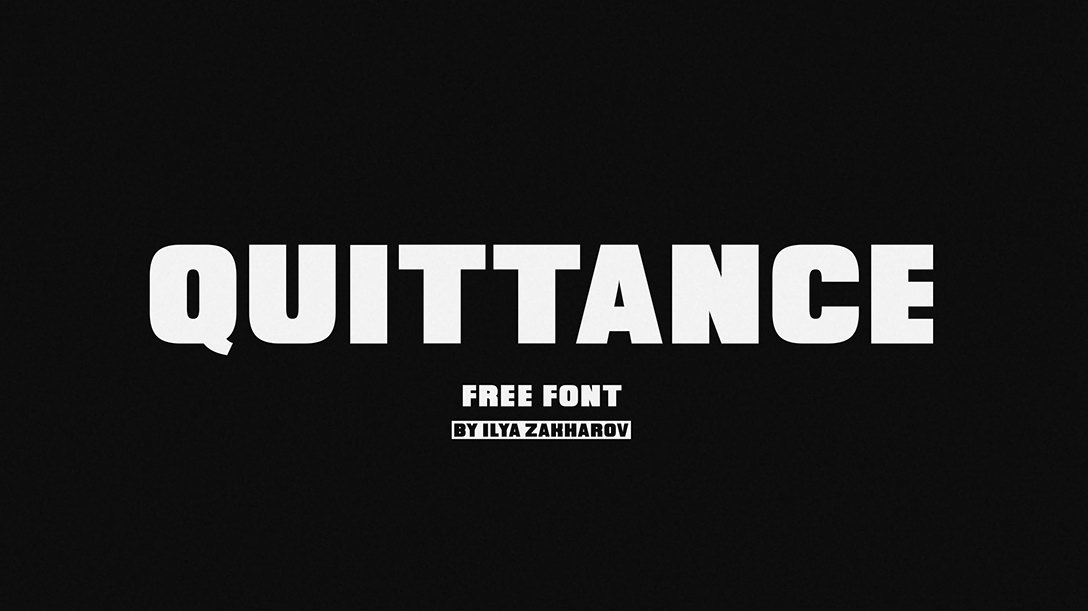 

Quittance: A Bold, Strong Font Perfect for Making a Statement