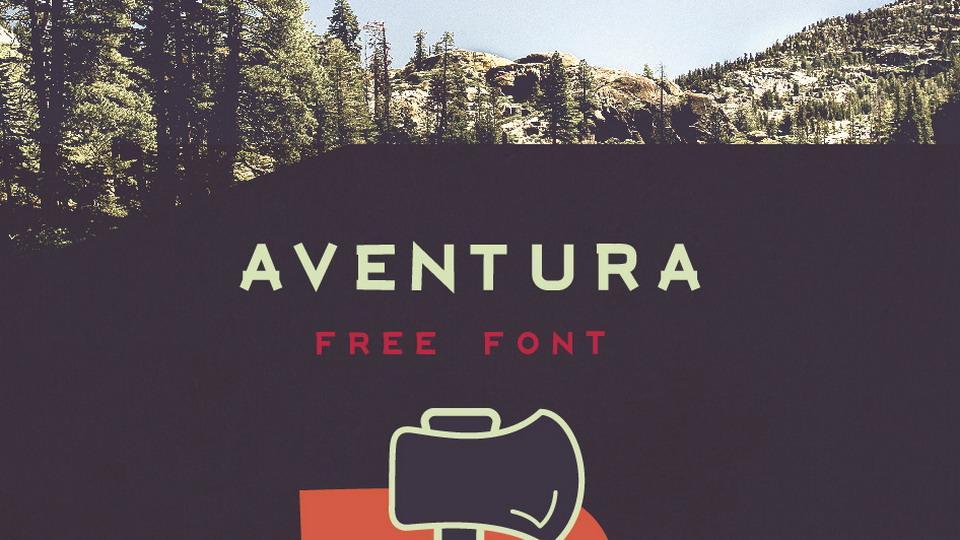 

Aventura: A Font Designed to Capture the Energy and Spirit of Exploration and Adventure