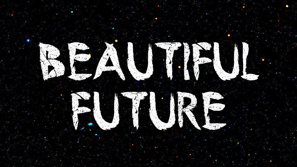 

Beautiful Future: An Eye-Catching Display Font with a Unique Grunge and Distressed Look