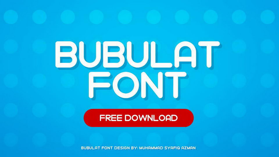 
Bubulat: A Free Display Font