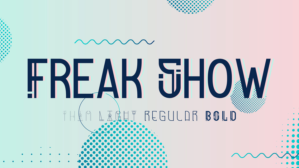 

Freak Show: A Creative Typeface Inspired by Geometric Shapes