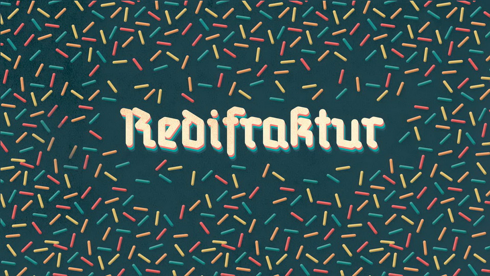 

RediFraktur: An Innovative Adaptation of a Gothic Script