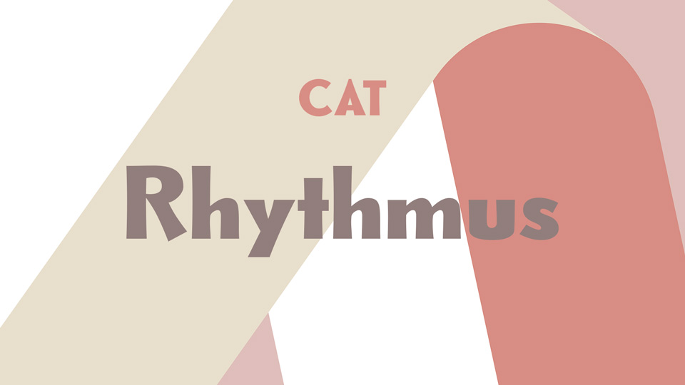 

CAT Rhythmus: A Modern Yet Nostalgic Typeface With a Strong Emphasis on Rhythm