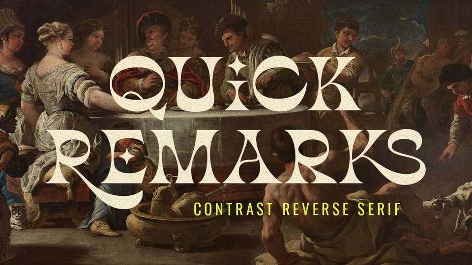 

Quick Remarks: An Incredibly Stylish and Modern Serif Font