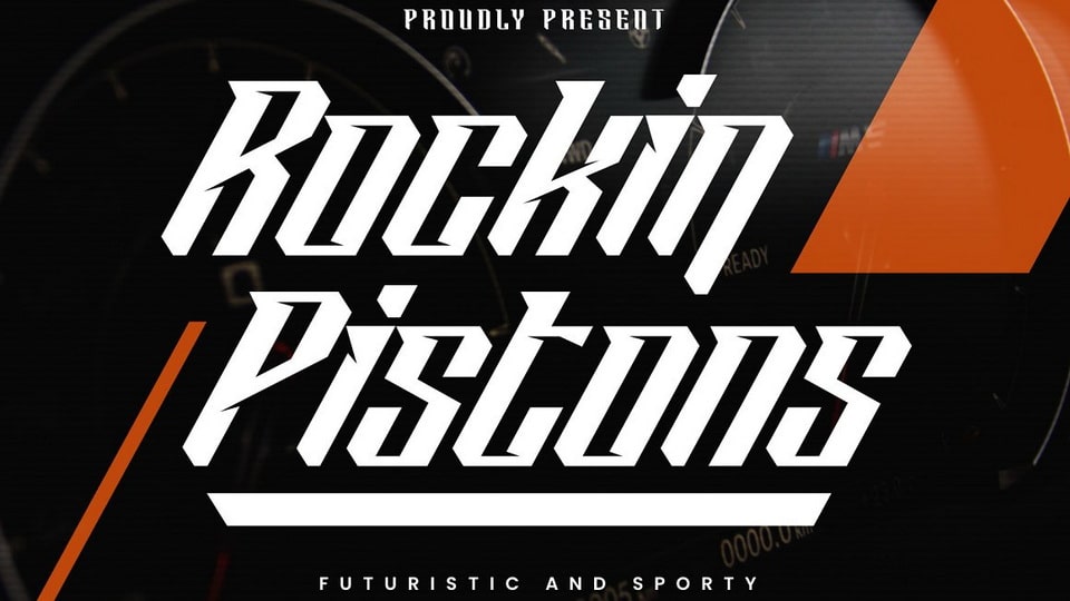 Rockin Pistons font: An embodiment of vigor and dynamism for cutting-edge designs