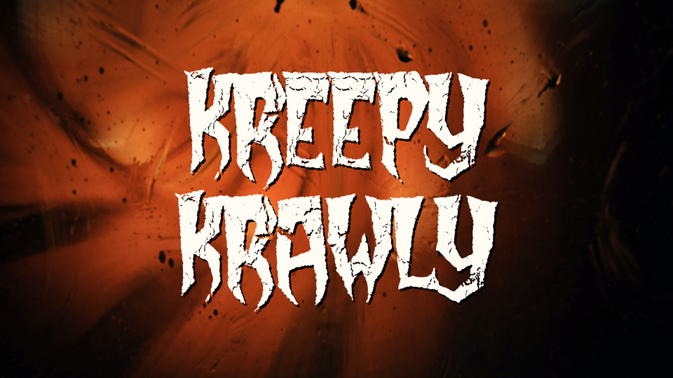 Kreepy Krawly: A Font of Fright