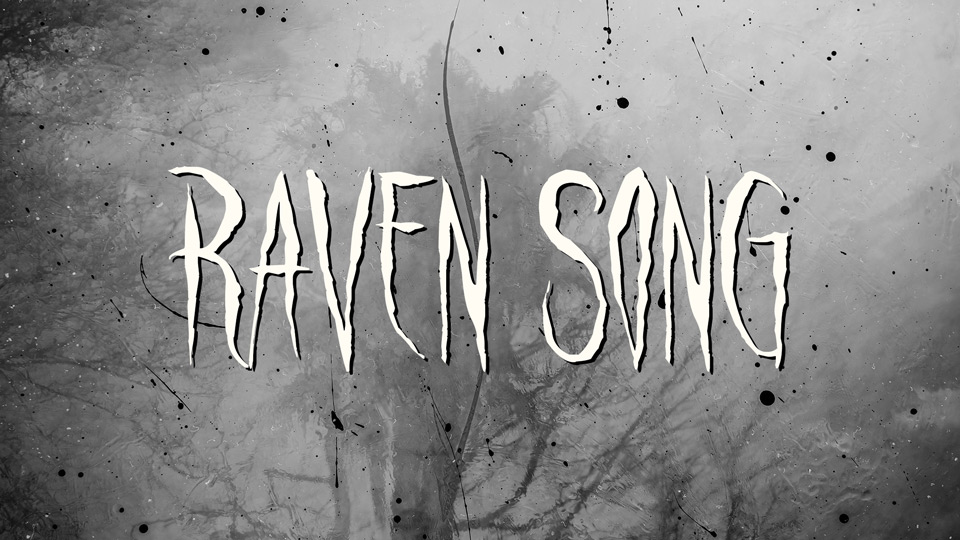 Raven Song: A Font of Fright