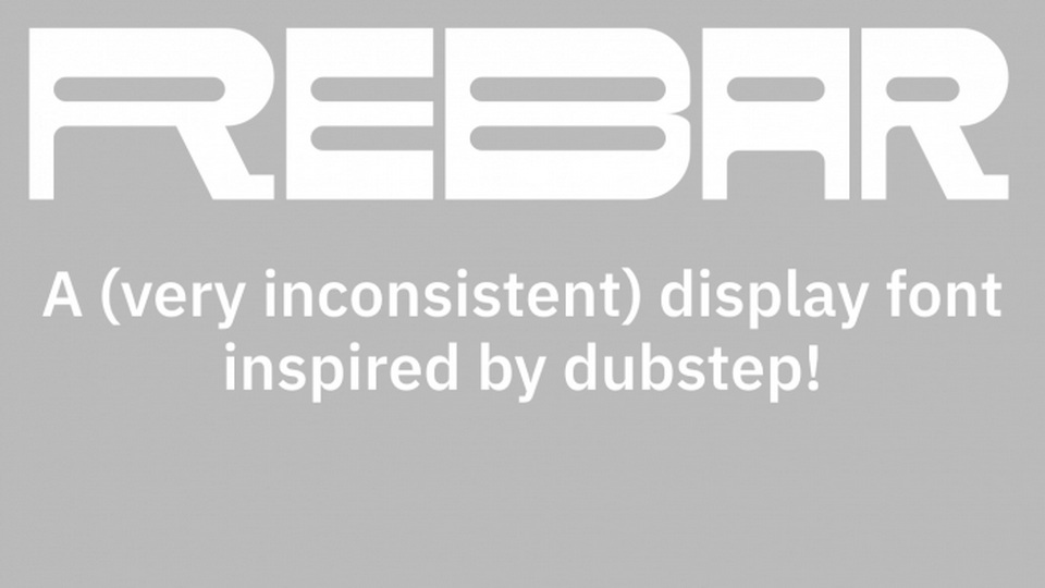 Rebar: A Dubstep-Inspired Display Font
