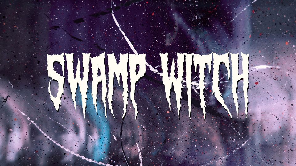 Swamp Witch: A Font of Fear