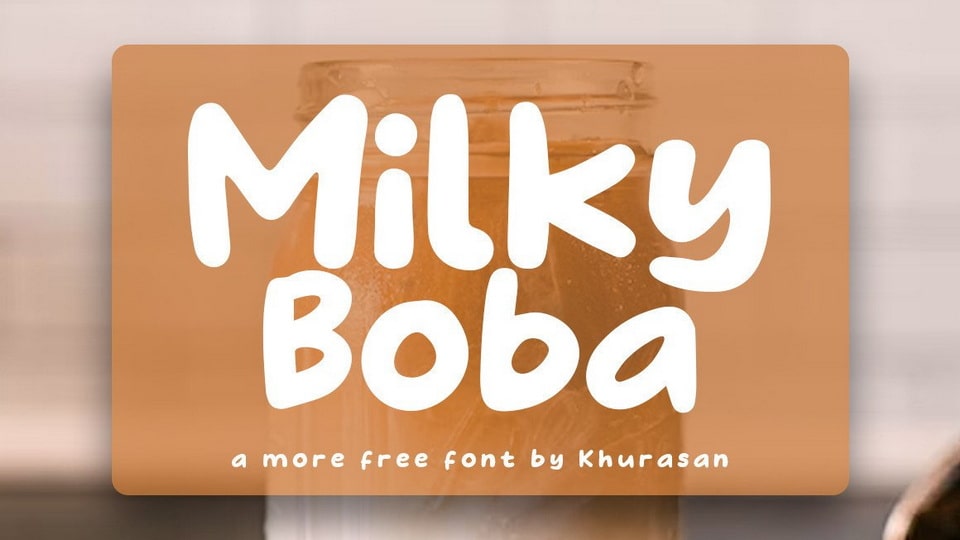 

Milky Boba: A Fun and Playful Handwriting Font