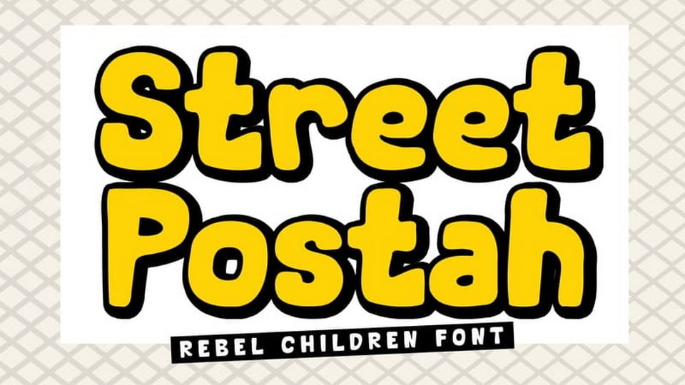 

Street Postah: Rebel but Cute Kids Font