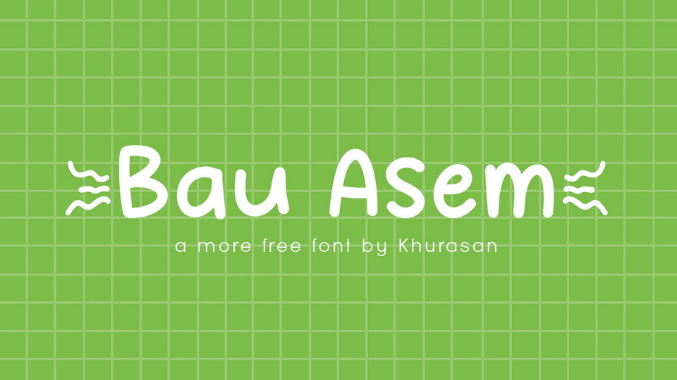 Bau Asem: Natural and Uncomplicated Handwritten Font for Various Creative Projects