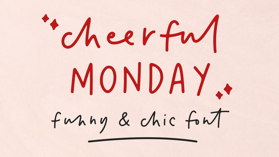  Cheerful Monday: A Handwritten Font with Two Variations and 72 Ligatures