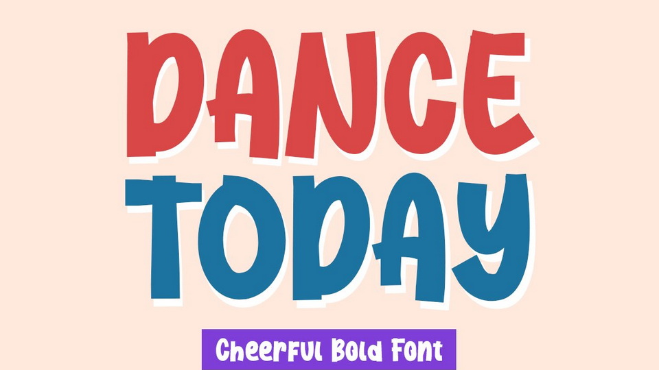 Dance Today Font: A Playful and Quirky Typeface to Elevate Your Design Projects