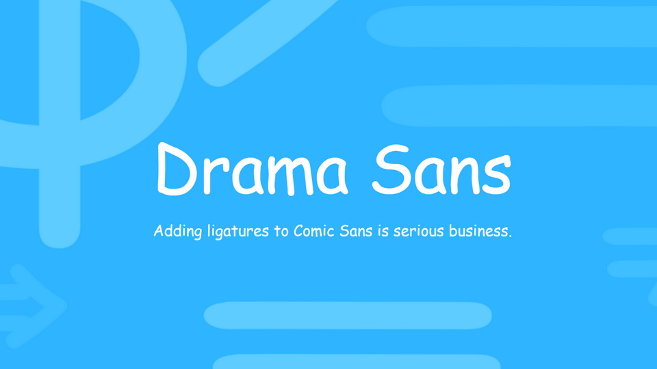 

Drama Sans: A Friendly and Appealing Handwritten Font