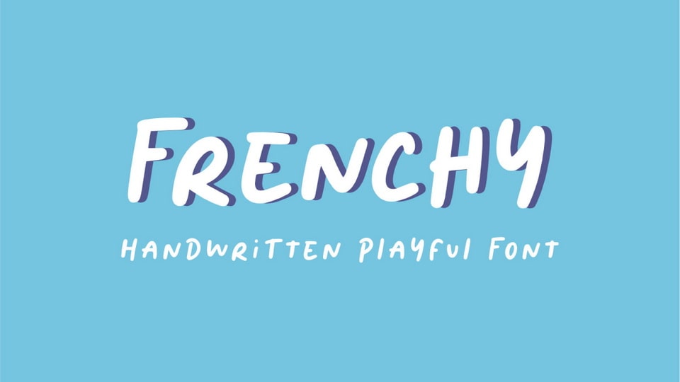 

Frenchy: A Playful and Charming Handwritten Font