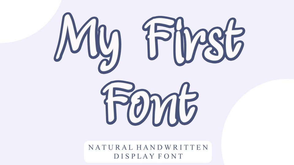 My First Font: A Stylish and Versatile Display Font for All Occasions