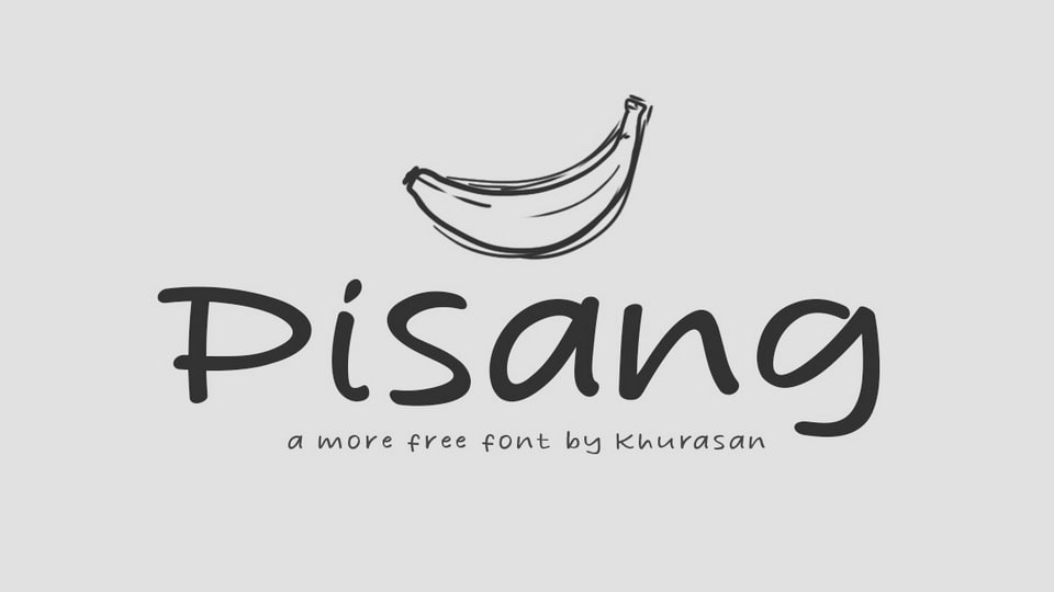 Pisang: A Hand-Drawn Font for Various Creative Endeavors