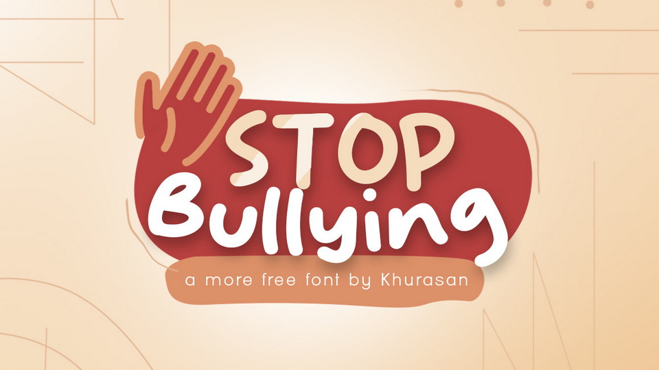 

Stop Bullying - Handwritten Font Perfect for a Variety of Projects