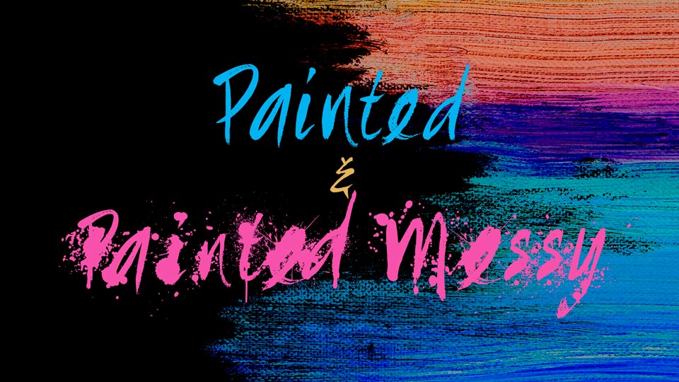  

Painted & Painted Messy: A Unique, Hand-Painted Typeface for Creative Design Projects