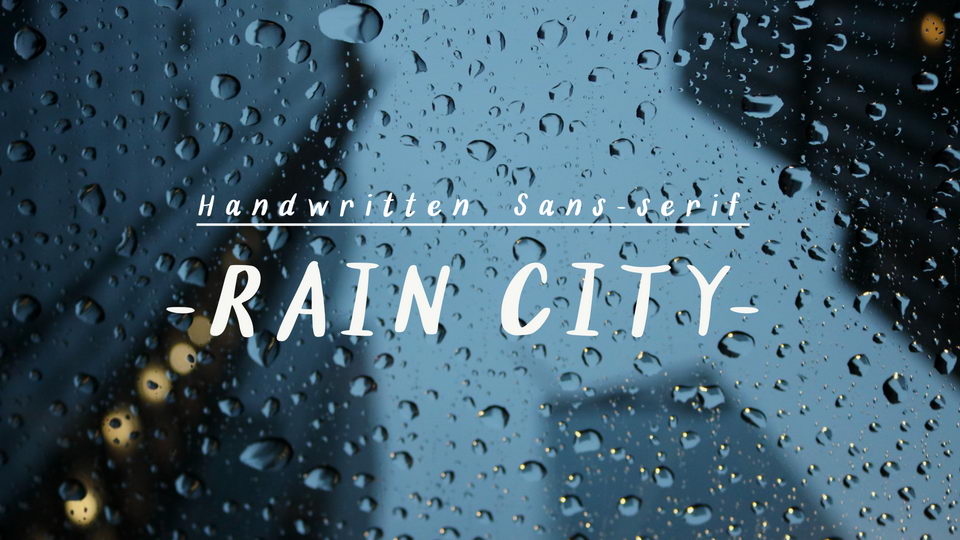 

Rain City: A Unique Sans Serif Typeface