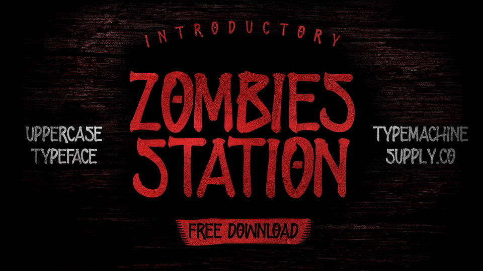  

Zombies Station: An Excellent Font Choice for Unique and Vintage Horror Look