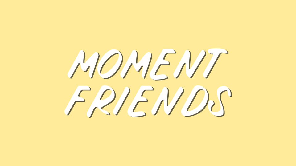  Moment Friends: A Charming and Relaxed Hand-Lettered Typeface for Creative Expression