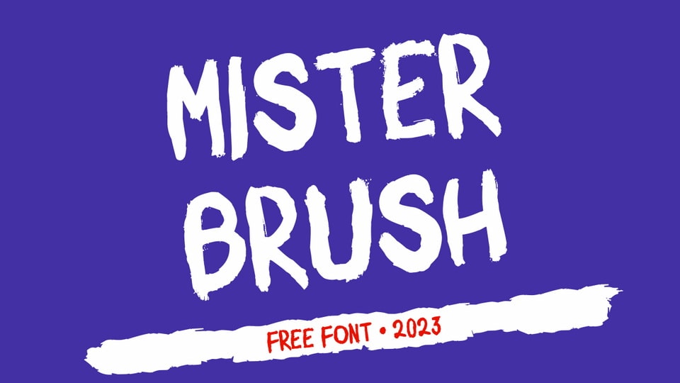 Mister Brush font - Effortlessly create captivating designs with this daring and gritty typeface