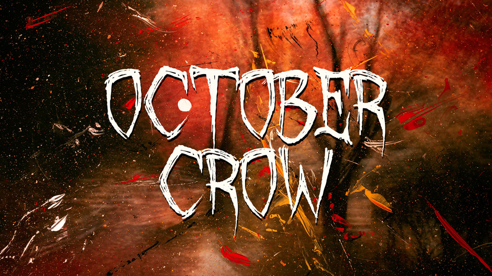 October Crow: A Font of Fright