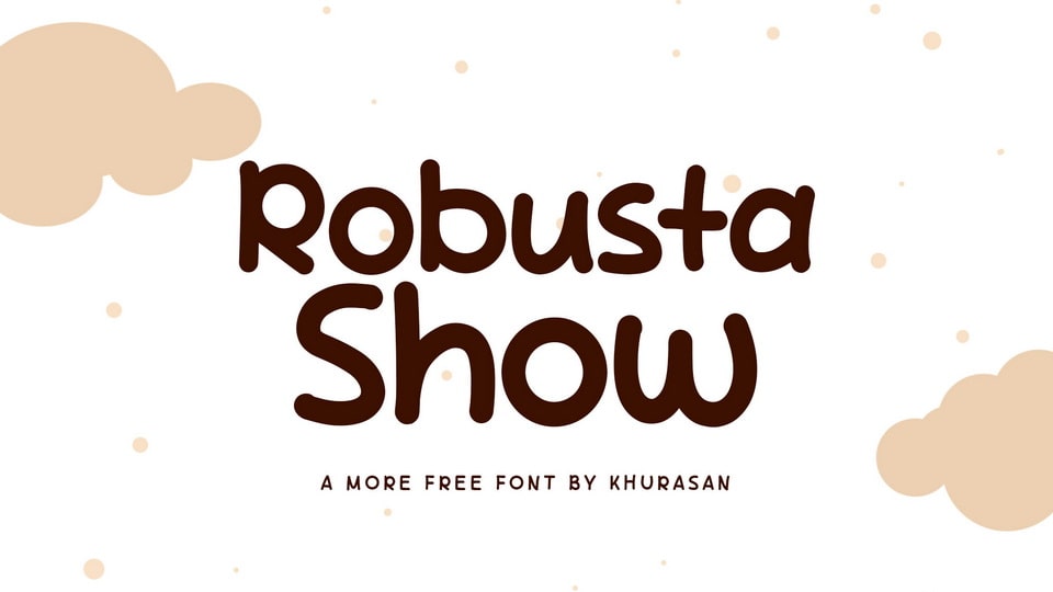 Robusta Show Font: Infusing Designs with Playful Charm