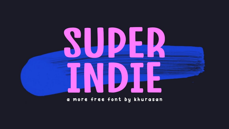 Super Indie: A Handcrafted Brush Font