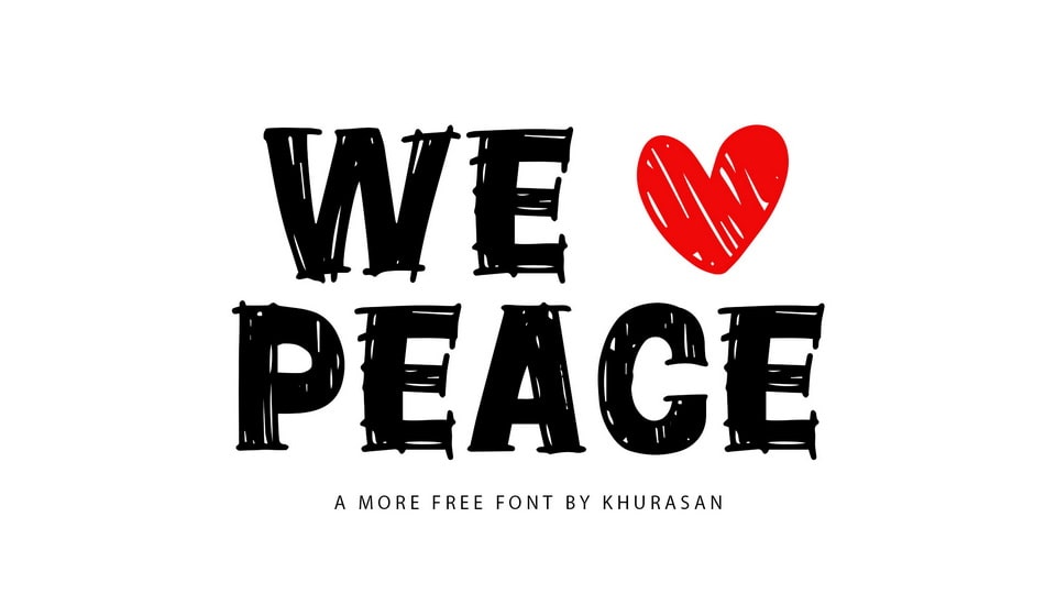 We Love Peace: A Hand-Drawn Font with Artistic Flair