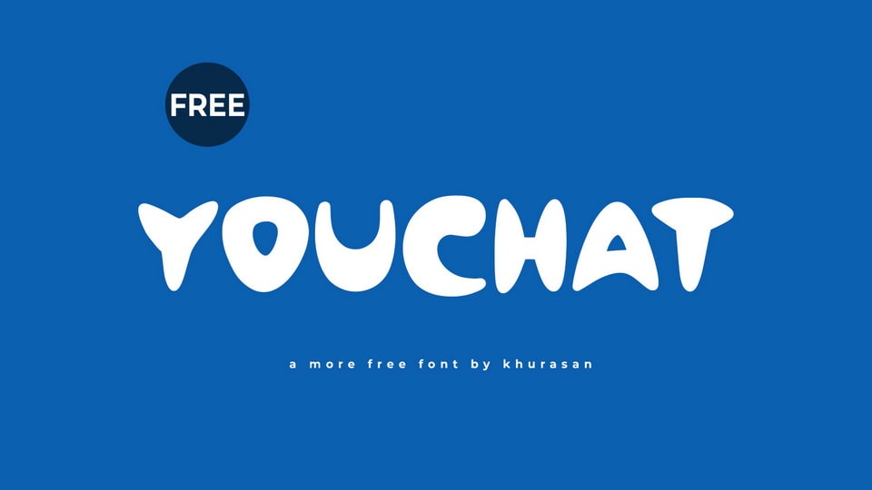 Youchat: A Bold and Playful Handcrafted Font