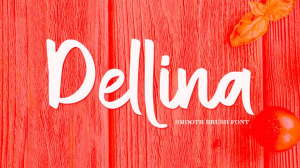 Dellina: A Cool, Brushed, and Trendy Handwritten Font