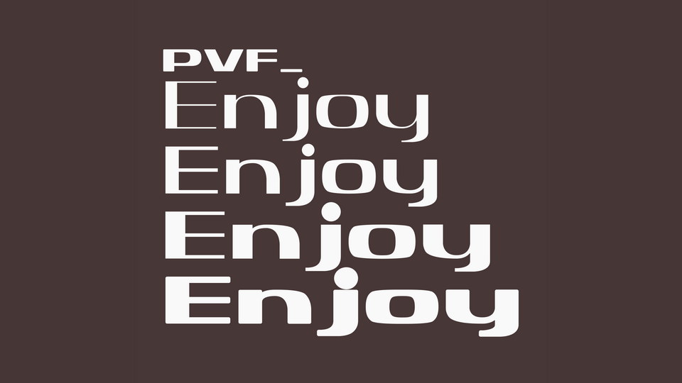 Versatile PVF Enjoy Font Family: Perfect for Sophisticated and Modern Projects