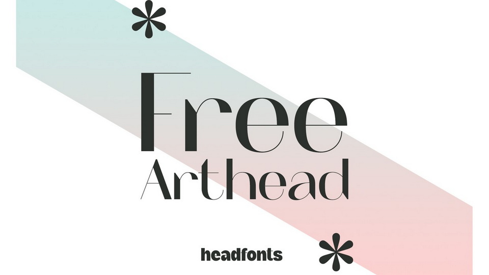 Arthead Typeface: A Modern and Sophisticated Font with Unique Contrast