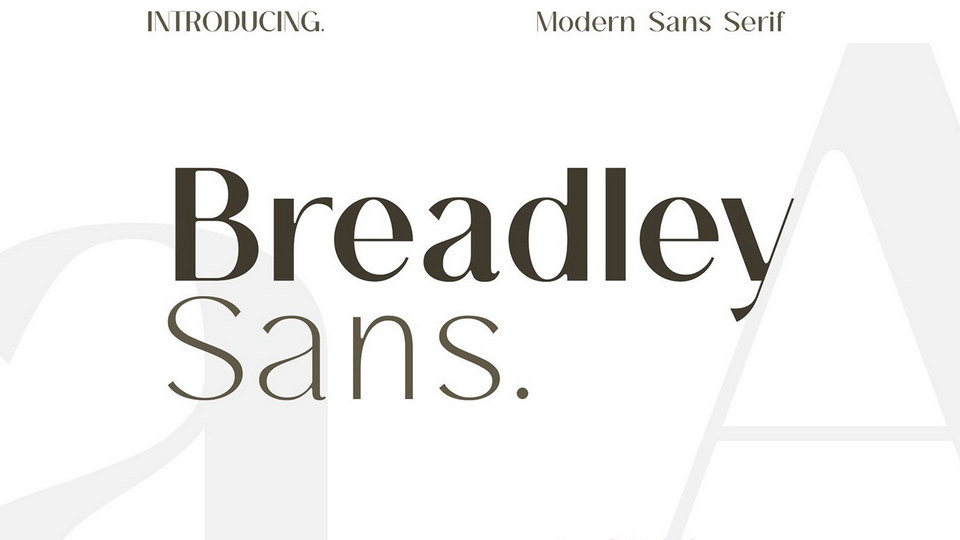 

Breadley Sans: A Modern and Elegant Sans Serif Typeface