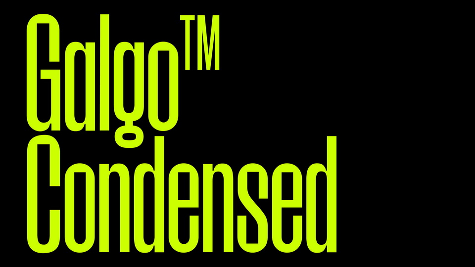 Galgo Condensed font: a sleek and versatile typeface for bold statements